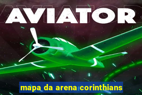 mapa da arena corinthians